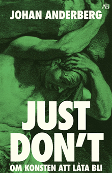 Just don't 