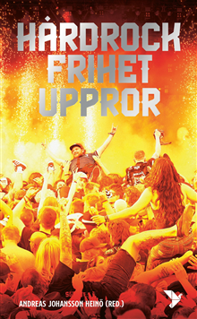 Hårdrock, frihet, uppror