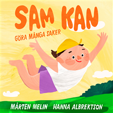 Sam kan göra många saker