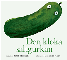 Den kloka saltgurkan