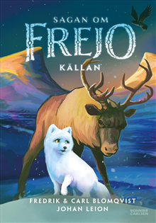 Sagan om Frejo. Den uråldriga källan