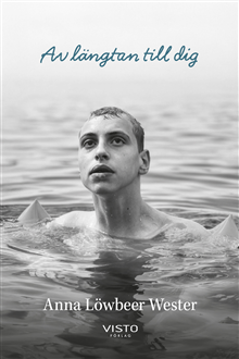 Av längtan till dig