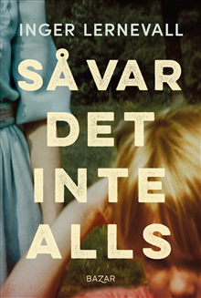 Så var det inte alls