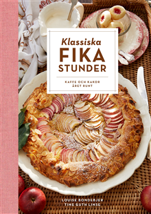 Klassiska fikastunder - kaffe och kakor året runt