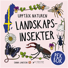 Upptäck naturen landskapsinsekter - Pekbok