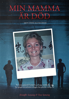 Min mamma är död - Men finns alltid ändå