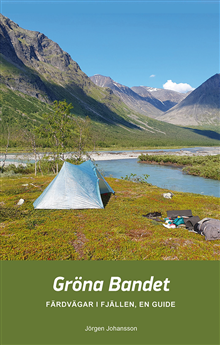 Gröna Bandet - färdvägar i fjällen, en guide
